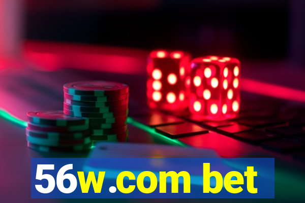 56w.com bet